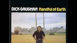 Video thumbnail of "Dick Gaughan - world turned upside down"