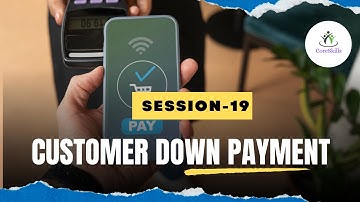 Customer Down Payment in SAP S/4HANA Finance – Explained Step-by-Step | CoreSkills 