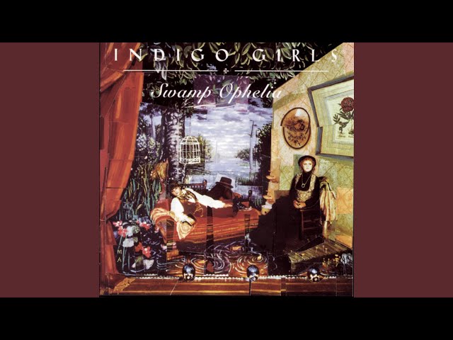 Indigo Girls - The Wood Song