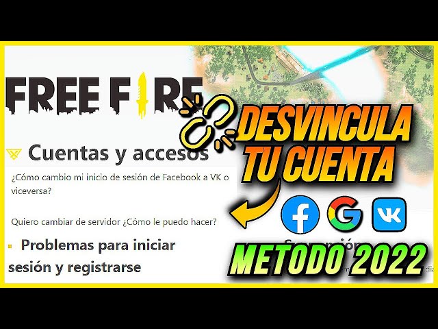 Cómo desvincular una cuenta de 'Free Fire' de Facebook? Tutoriales para  cambiar tu cuenta - ClaroSports