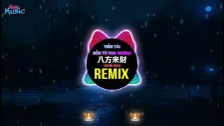 八方来财 (DJ抖音版) 来财来财dj舞 - 揽佬 (迷幻旋律 DJ-ZYH Remix Tiktok 2024) Nhạc Ke Ảo Giác China - Tiền Đến Mọi Hướng