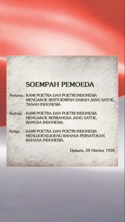 Teks Asli 'Sumpah Pemuda'