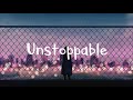 Sia  unstoppable lyrics