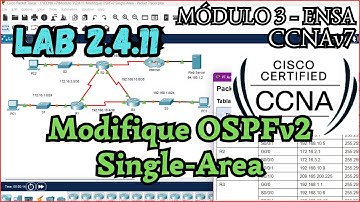 2.4.11 Packet Tracer - Modify OSPFv2 Single-Area (Resolution)