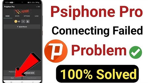 Psiphone Pro Connecting Failed Problem | Psiphone Pro Connected Problem Solve