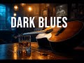 Dark Blues Music - Whiskey Blues Instrumental Music to Relax