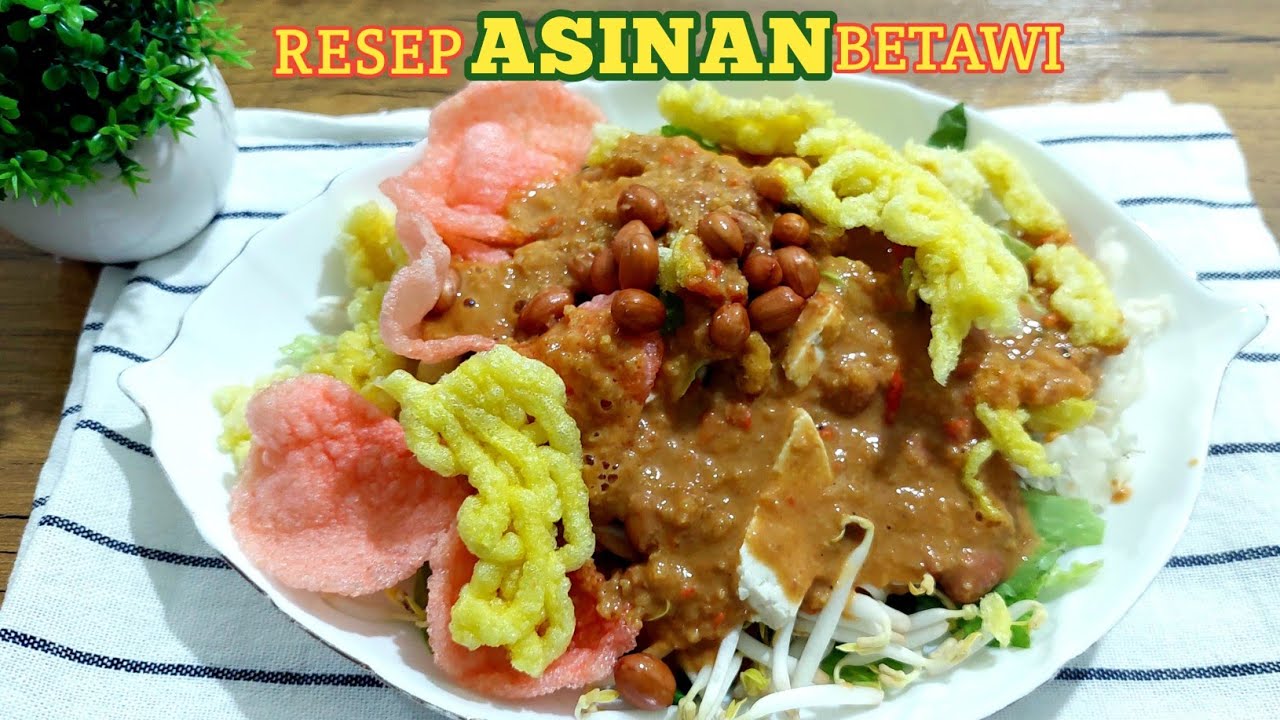 Kuncinya ada di saus Kacang nya || RESEP ASINAN BETAWI BUMBU KACANG