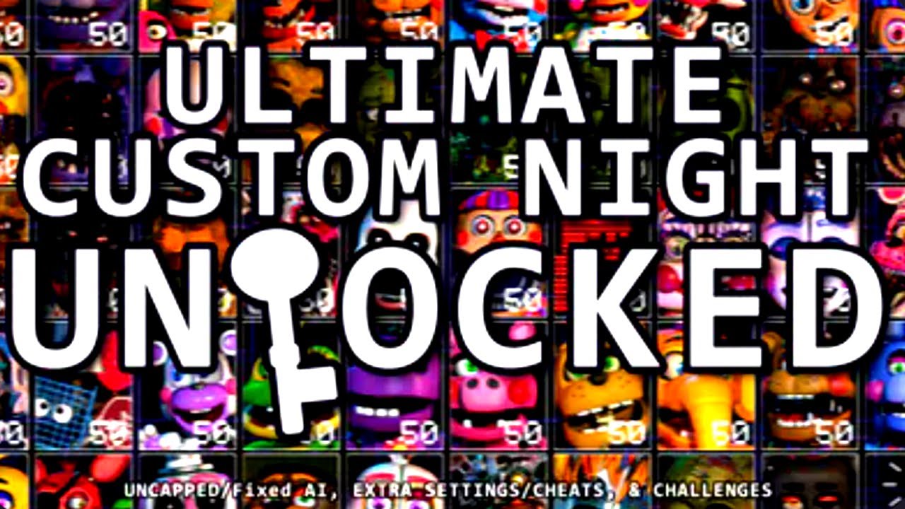 50 ANIMATRONICS!!!! (Analisando a lista da ultimate custom night) 