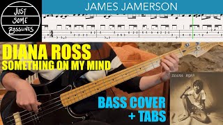 James Jamerson // Diana Ross - Something On My Mind // BASS COVER + TABS