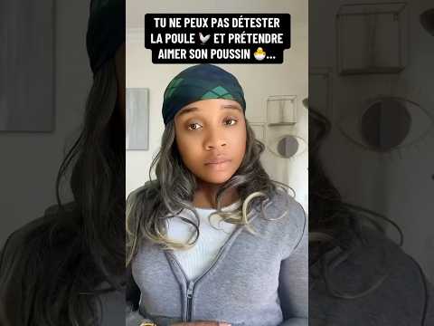 YOU CAN T HATE THE HEN AND CLAIM TO LOVE HER CHICK