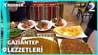 Rehber Gaziantepte Yemek Zamanı