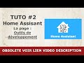 Tuto 2  la page outils de dveloppement dans home assistant