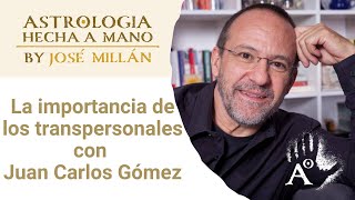 La importancia de los Transpersonales con Juan Carlos Gómez by José Millán Astrología Humanística 36,622 views 10 months ago 52 minutes