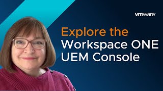 Exploring the VMware Workspace ONE UEM Console screenshot 4