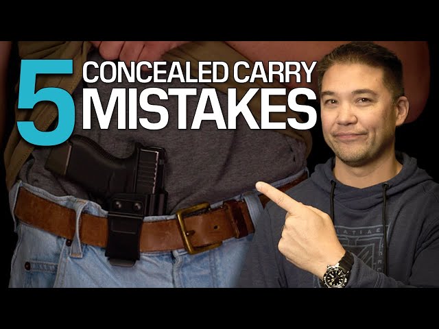 5 Common Concealed Carry Mistakes New Gun Owners Make 