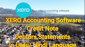 Xero Accounting Software-Credit Notes and Debtors Statement-Urdu/Hindi-Training/Tutorial No. 13