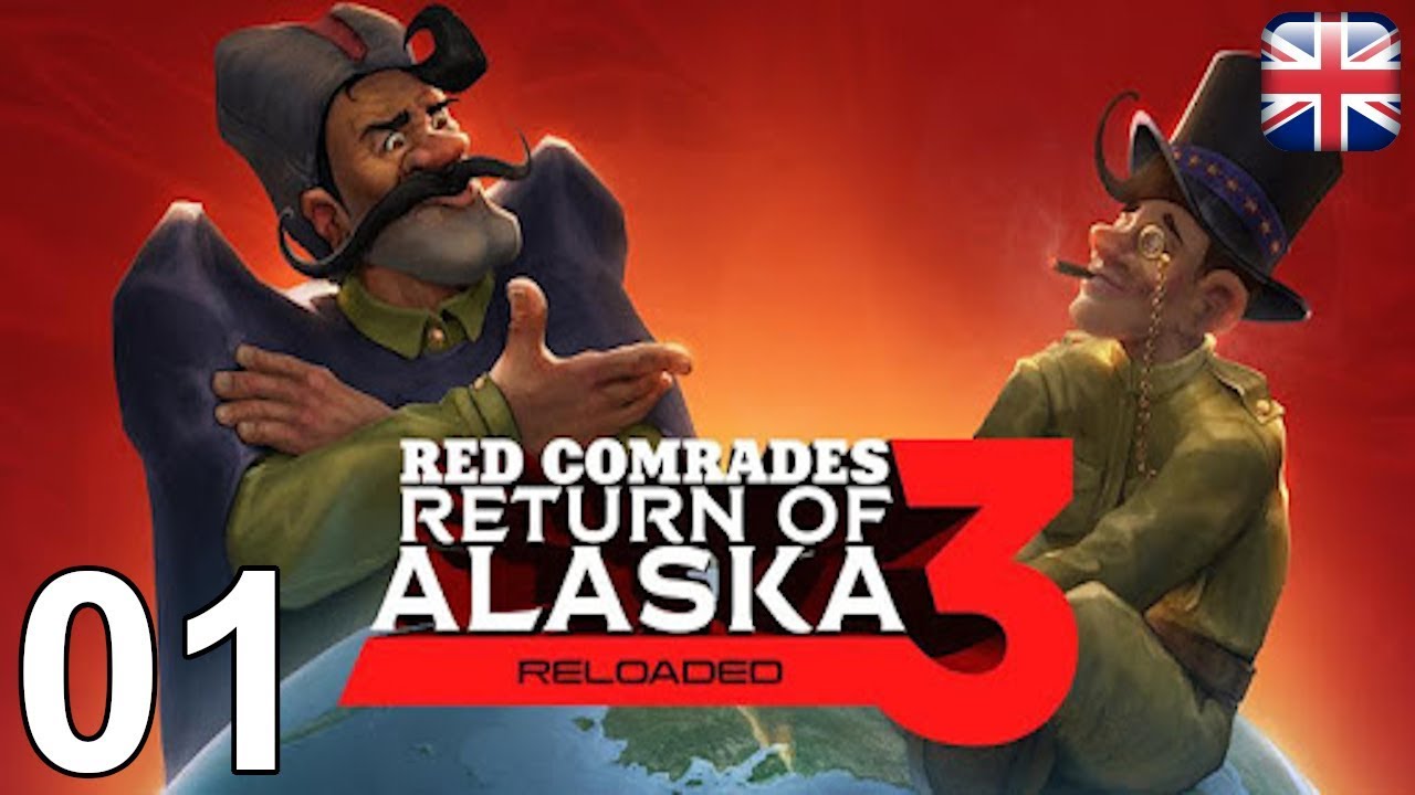 Red comrades 3: return of alaska. reloaded version Red comrades 3: return of alaska. reloaded version