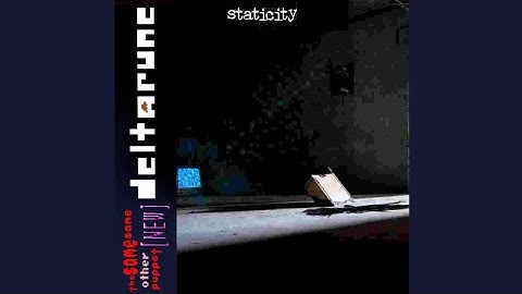 staticity [Deltarune; The Same Same Other [NEW] Puppet]