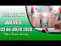 MISA DE HOY jueves 02 de julio 2020 - Padre Arturo Cornejo