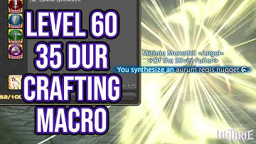 FFXIV 3.0 0716 Crafting Macro Level 60 (35 Dur)