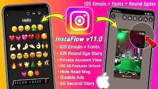 Instaflow V11.00 Tutorial | Ios Emojis On Android Instagram Story + Round Edge Story Instagram 2023