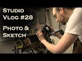 Studio Vlog 028: Photo &amp; Sketch