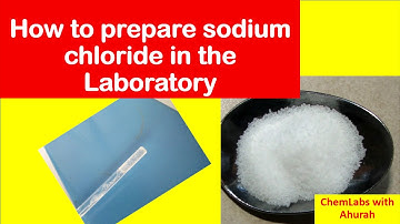 How to prepare sodium chloride in the laboratory