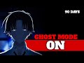 90 Days Ghost Mode: Agle 90 Din Gayab Ho Jao! 🤫🔥