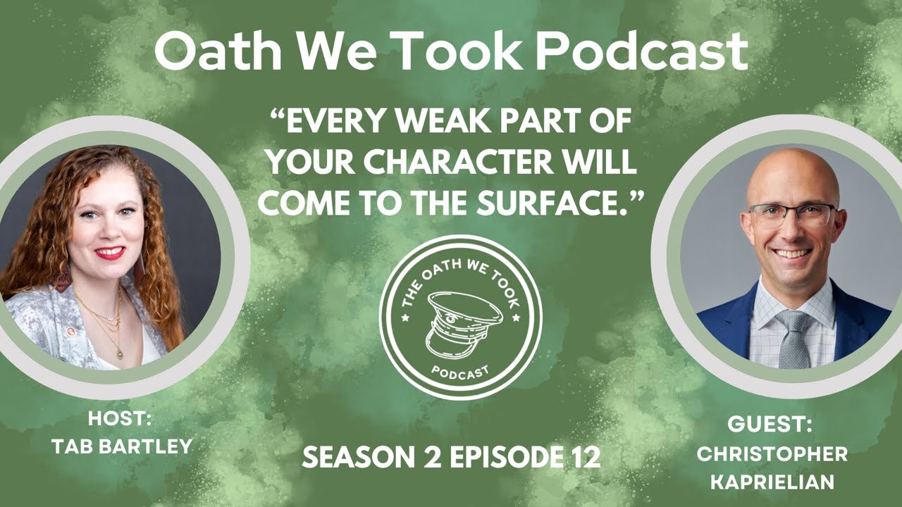 “Every weak part of your character will come to the surface.” - Christopher Kaprielian