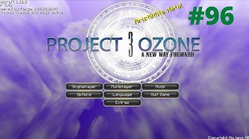Project Ozone 3 Kappa Mode - 96 - The Ultimate Ingot