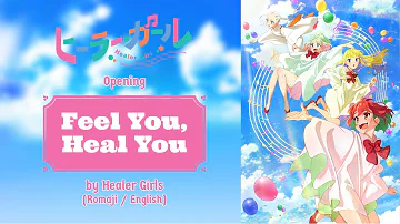 [ROM/ENG] Feel You, Heal You - by Healer Girls - Healer Girl Opening