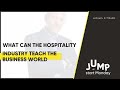 What can the hospitality industry teach the business world