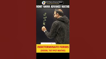 SEVEN INDTERMINATE FORM #rohitnama #dsssb #dsssbpgt #dsssbpreviousyear #maths #ssc #rpsc