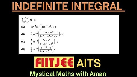 FIITJEE AITS Q (INDEFINITE INTEGRAL)