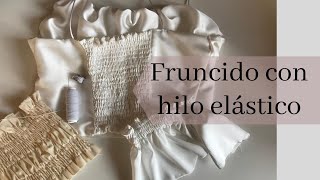FRUNCIDO CON HILO ELÁSTICO // Básicos de costura 4