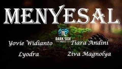 Menyesal - Yovie Widianto, Lyodra, Tiara Andini, Ziva Magnolya // Lyrics Video