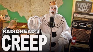 Video thumbnail of "Puddles Pity Party - Creep (Radiohead Cover)"