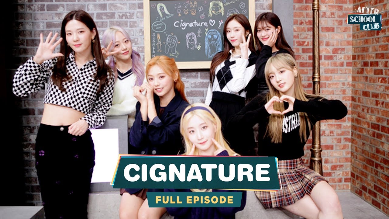 [After School Club] 🌟cignature(시그니처)🌟 is back with a deeper, more sophisticated vibe _ Full Episode