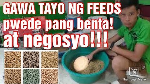 GAWA TAYO NG FEEDS!PWEDE PANG BENTA AT NEGOSYO!!!BABOY AT MANOK SARAP NA SARAP!