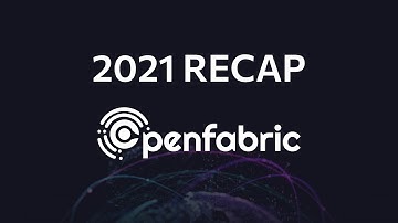 2021 Openfabric Recap