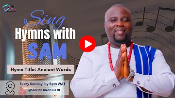 Ancient Words  -  Samson Oladosu EBE