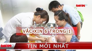 Vắc xin Hexaxim 6 trong 1 lần đầu tiên có mặt tại Việt Nam
