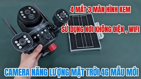 Camera năng lượng mặt trời 4g 4 mắt 3 khung hình MẪU MỚI , camera gắn sim 4g sử dụng nơi không điện