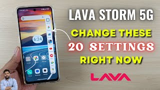 Lava Storm 5G : Change These 20 Settings Right Now screenshot 5