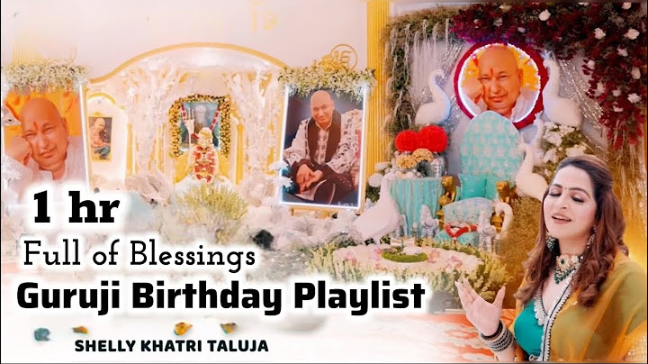 Guruji Birthday Satsang Playlist | 1 Hr | Shukrana Guruji | Janamdin Guruji Da | Shelly Khatri