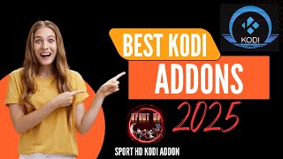 Kodi Addons 2025 - Best Kodi Builds 2025 - Tested - How To Install Sport Hd Addon