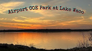 Airport COE Park at Lake Waco Campsite #57 Review And Other Campsites