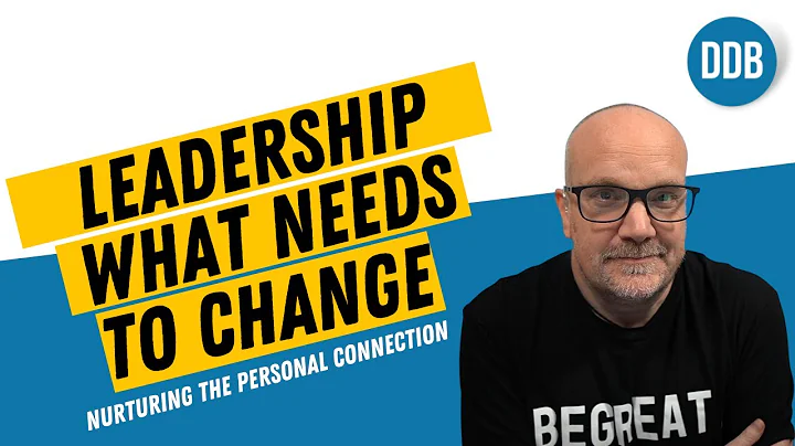 Leadership What needs to change? - EP 16