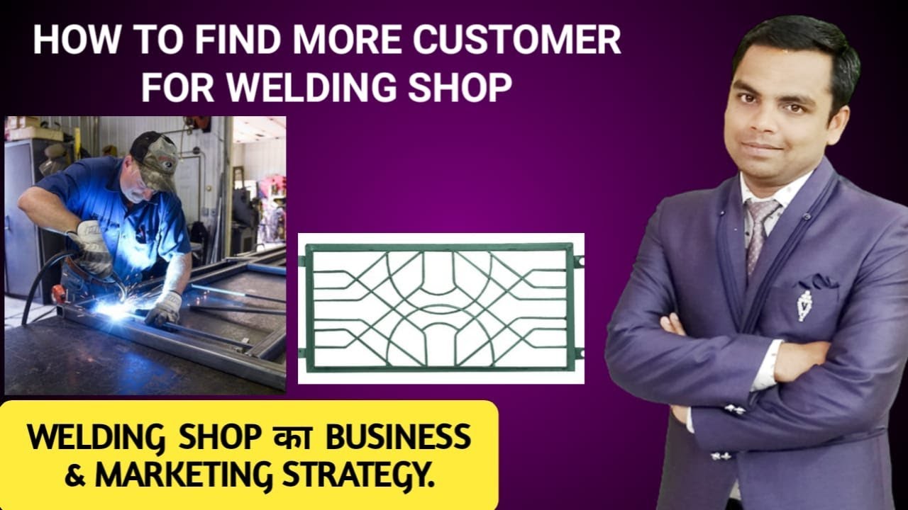 welding shop का Business & Marketing Strategy business marketing