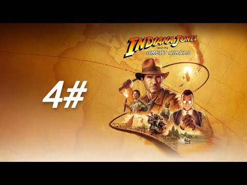 Indiana Jones and the Great Circle gameplay walkthrough - (part 4) [Xbox Series s]